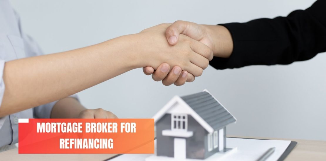 mortgage broker for refinancing