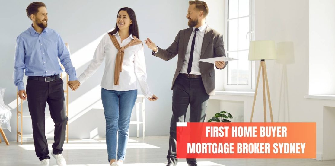 First Home Buyer Mortgage Broker Sydney