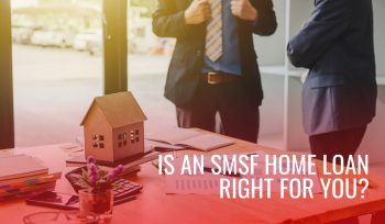 SMSF Home Loan Broker