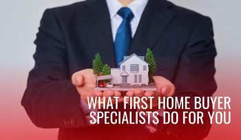 First Home Buyer Specialists