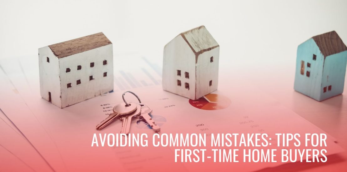 Tips for first-time home buyers