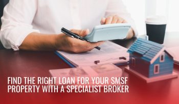 SMSF Mortgage broker