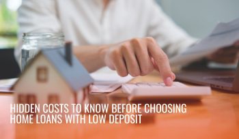 Home Loans with Low Deposit