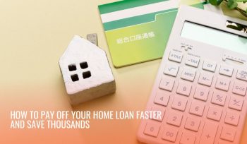 how to pay off your home loan faster