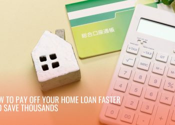 how to pay off your home loan faster