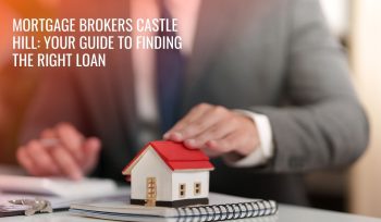 Mortgage Brokers Castle Hill
